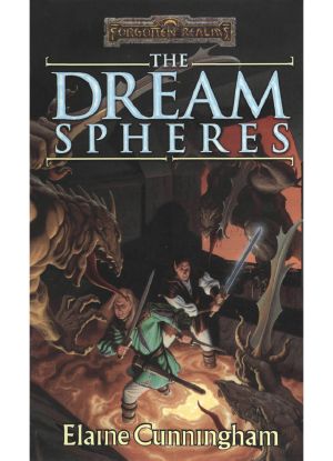 [Forgotten Realms: Songs & Swords 05] • The Dream Spheres